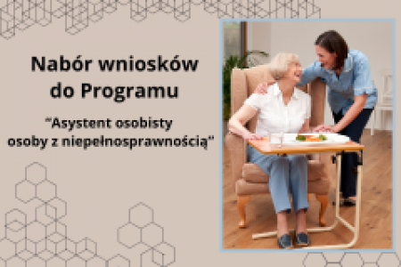 Nabór wniosków do programu "Asystent osobisty osoby z niepełnosprawnością"